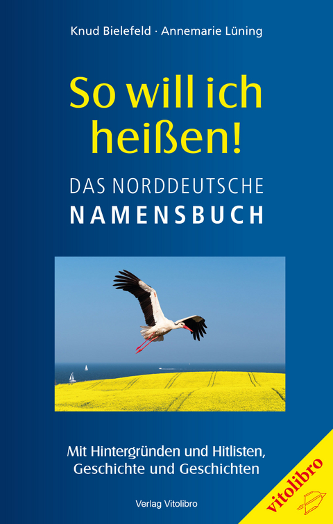 So will ich heißen! - Knud Bielefeld, Annemarie Lüning