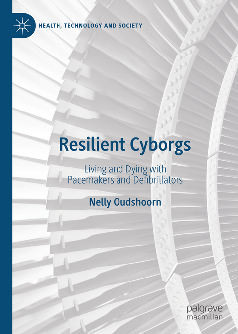 Resilient Cyborgs - Nelly Oudshoorn