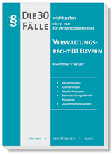 Die 30 wichtigsten Fälle Verwaltungsrecht BT Bayern - Hemmer, Karl-Edmund; Wüst, Achim; Heidorn