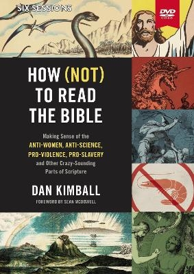 How (Not) to Read the Bible Video Study - Dan Kimball