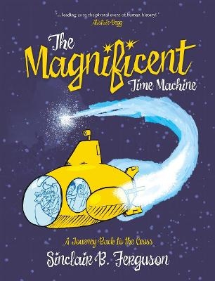 The Magnificent Time Machine - Sinclair B. Ferguson