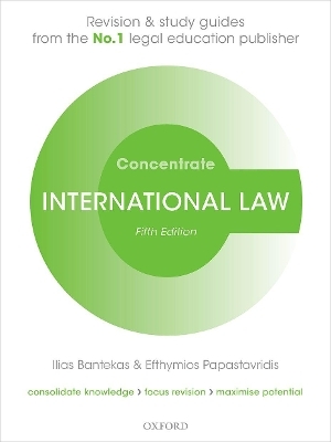 International Law Concentrate - Ilias Bantekas, Efthymios Papastavridis