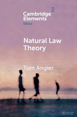 Natural Law Theory - Tom Angier