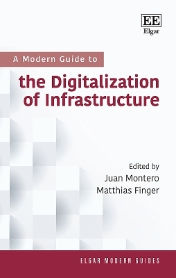 A Modern Guide to the Digitalization of Infrastructure - 