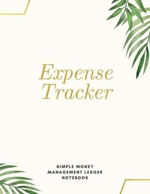 Expense Tracker Simple Money Management Ledger Notebook - Adil Daisy