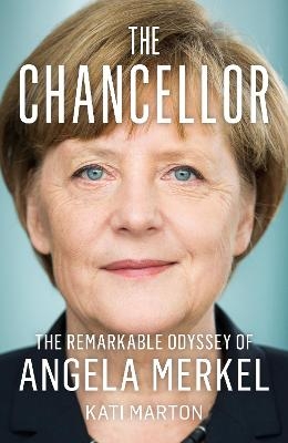 The Chancellor - Kati Marton