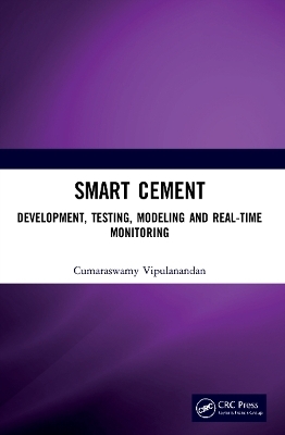 Smart Cement - Cumaraswamy Vipulanandan