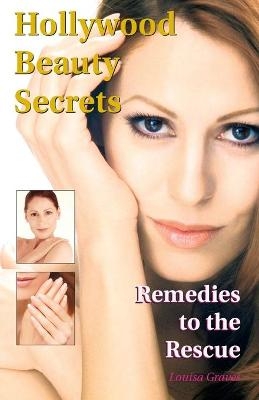 Hollywood Beauty Secrets - Louisa Graves