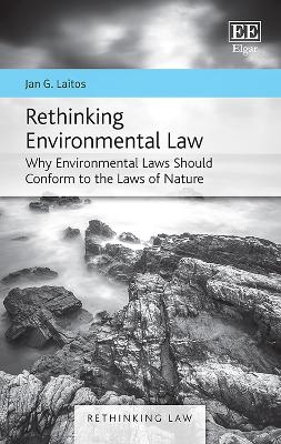 Rethinking Environmental Law - Jan G. Laitos