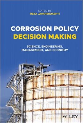 Corrosion Policy Decision Making - 