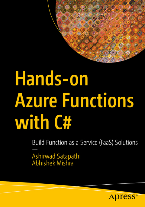 Hands-on Azure Functions with C# - Ashirwad Satapathi, Abhishek Mishra