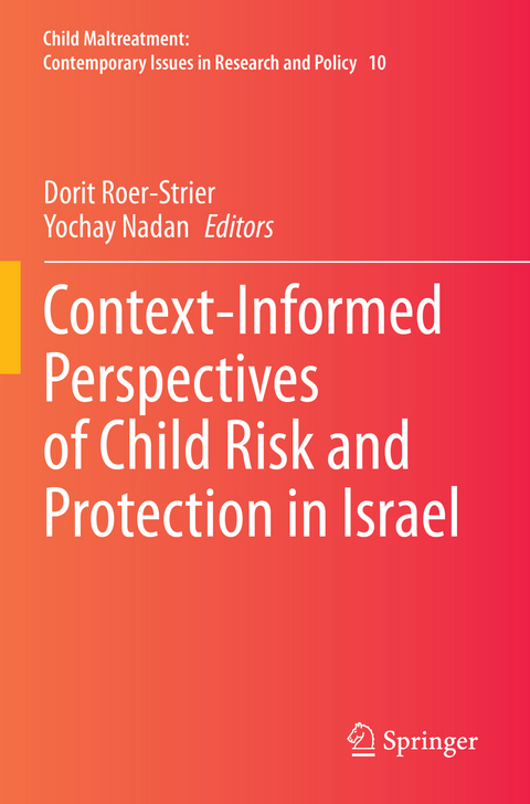 Context-Informed Perspectives of Child Risk and Protection in Israel - 