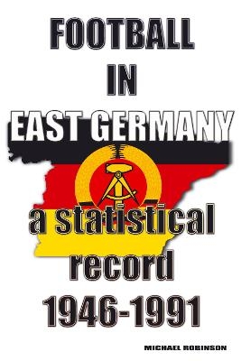 Football in East Germany 1946-1991 - 