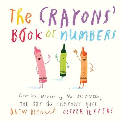 The Crayons’ Book of Numbers - Drew Daywalt