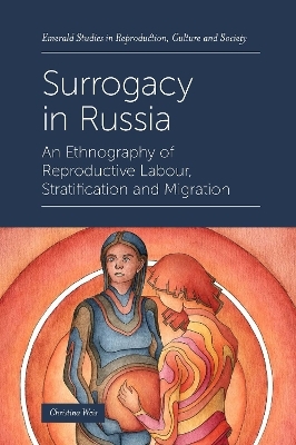 Surrogacy in Russia - Christina Weis