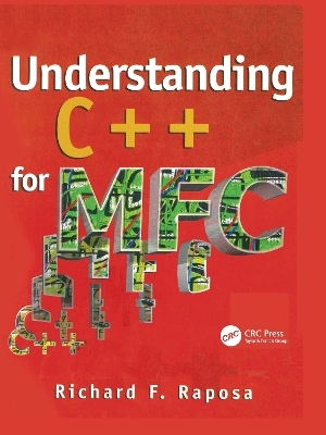 Understanding C++ for MFC - Richard Raposa