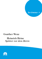 Heinrich Heine - Gunther Wenz