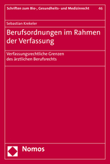 Berufsordnungen im Rahmen der Verfassung - Sebastian Krekeler