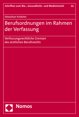 Berufsordnungen im Rahmen der Verfassung - Sebastian Krekeler