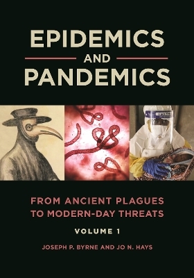 Epidemics and Pandemics (2 volumes) - Joseph P. Byrne, Jo N. Hays