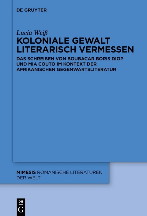 Koloniale Gewalt literarisch vermessen - Lucia Weiß