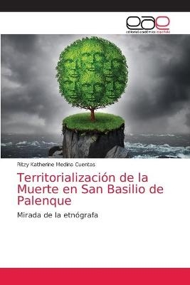 Territorialización de la Muerte en San Basilio de Palenque - Ritzy Katherine Medina Cuentas