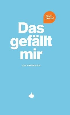 Das gefÃ¤llt mir - Hellblau - Patrick Chernus, MichÃ¨le Fischhaber