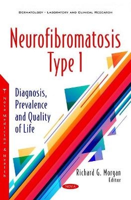 Neurofibromatosis Type 1 - 