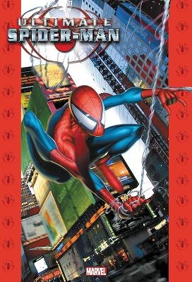 Ultimate Spider-Man Omnibus Vol. 1 - Brian Michael Bendis, Bill Jemas