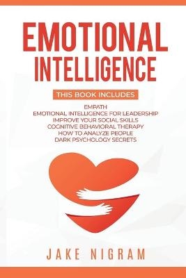 Emotional Intelligence - Jake Nigram