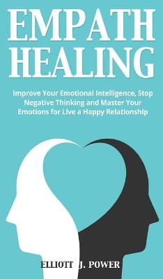 Empath Healing - Elliott J Power