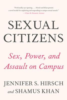 Sexual Citizens - Jennifer S. Hirsch, Shamus Khan