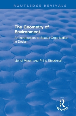 The Geometry of Environment - Lionel March, Philip Steadman