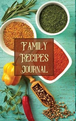 Family Recipes Journal - Flora Regent