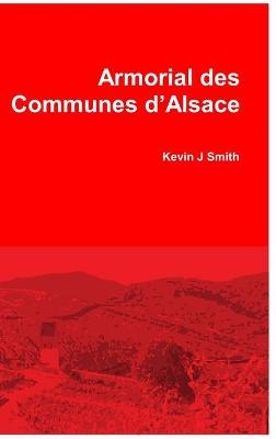 Armorial des Communes d'Alsace - Kevin J Smith