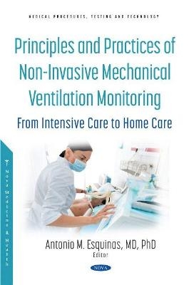 Principles and Practice of Non-Invasive Mechanical Ventilation Monitoring - 