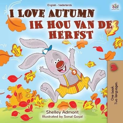 I Love Autumn (English Dutch Bilingual Book) - Shelley Admont, KidKiddos Books