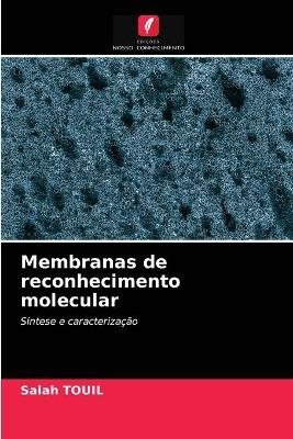 Membranas de reconhecimento molecular - Salah TOUIL