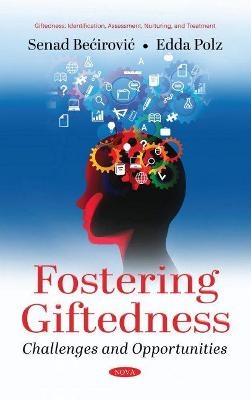 Fostering Giftedness - Senad Bećirović