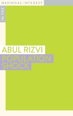 Population Shock - Abul Rizvi