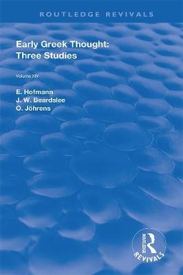 Early Greek Thought - E. Hofmann, J. W. Beardslee, O. Johrens