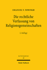 Die rechtliche Verfassung von Religionsgemeinschaften - Emanuel V. Towfigh