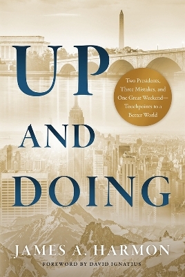 Up and Doing - James A. Harmon