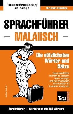 Sprachführer - Malaiisch - Die nützlichsten Wörter und Sätze - Andrey Taranov