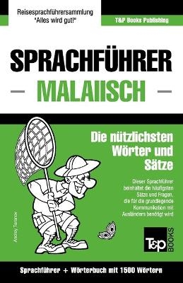 Sprachführer - Malaiisch - Die nützlichsten Wörter und Sätze - Andrey Taranov