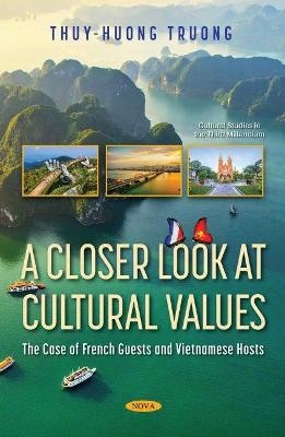 A Closer Look at Cultural Values - Thuy-Huong Truong