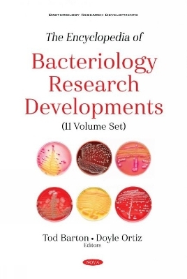 The Encyclopedia of Bacteriology Research Developments (11 Volume Set) - 