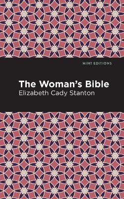 The Woman's Bible - Elizabeth Cady Stanton