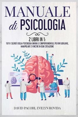 Manuale di Psicologia - David Pacori, Evelyn Rovida