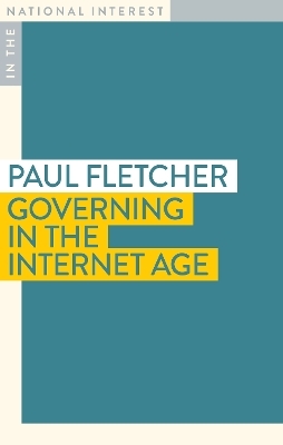 Governing in the Internet Age - Paul Fletcher